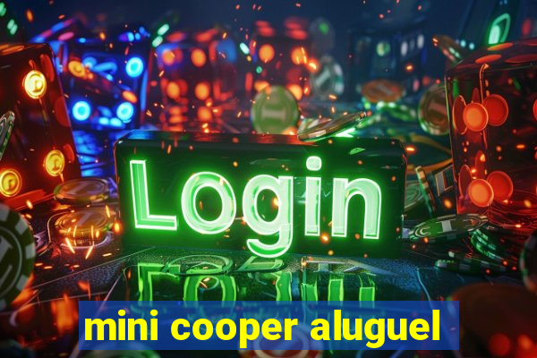 mini cooper aluguel